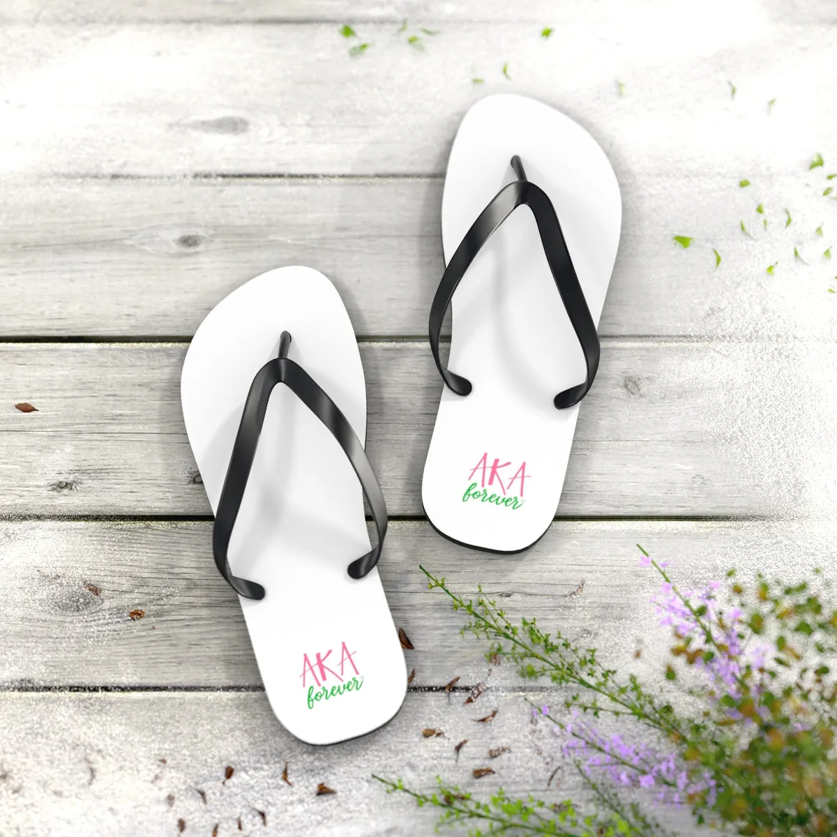 AKA Forever Flip Flops